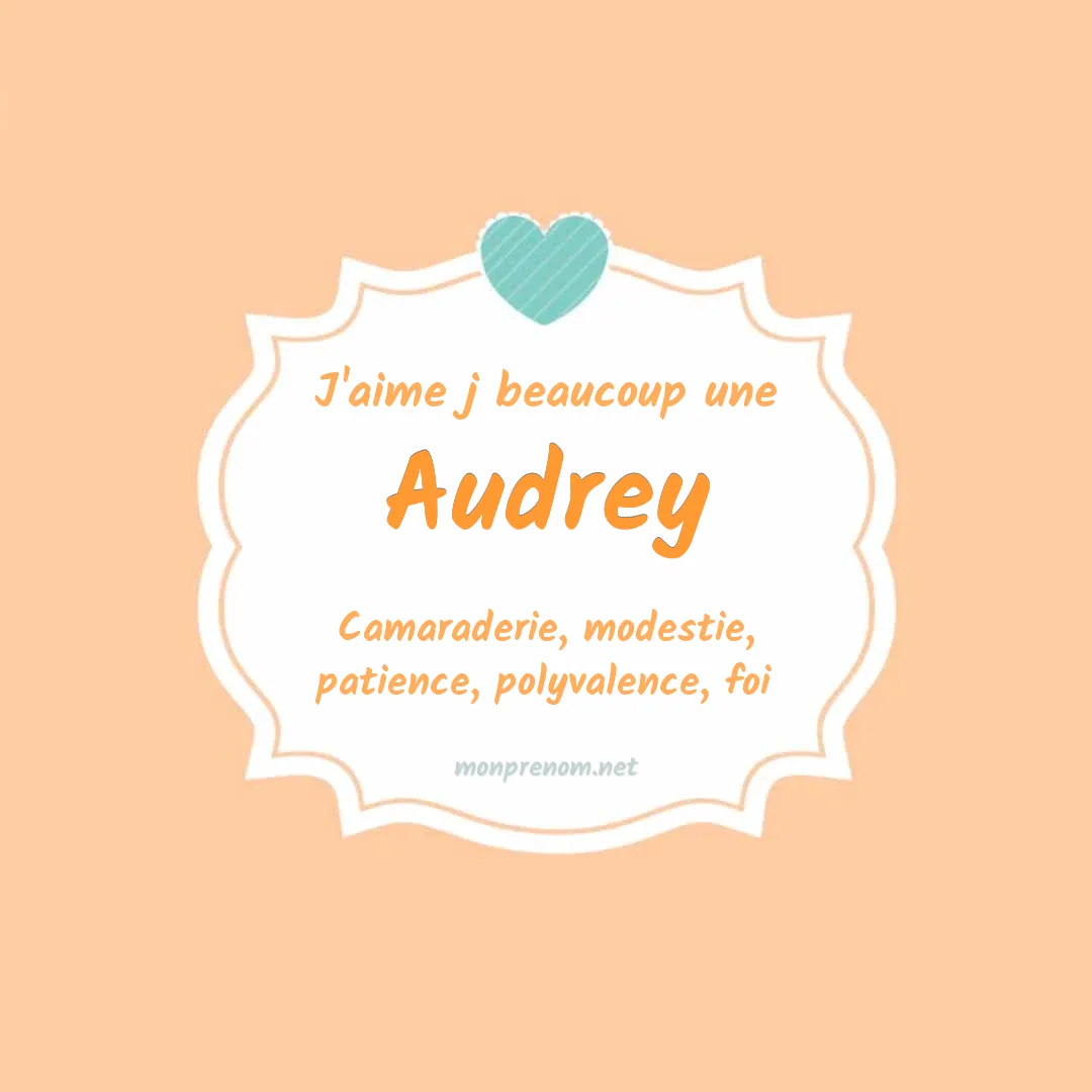 J'aime beaucoup Audrey