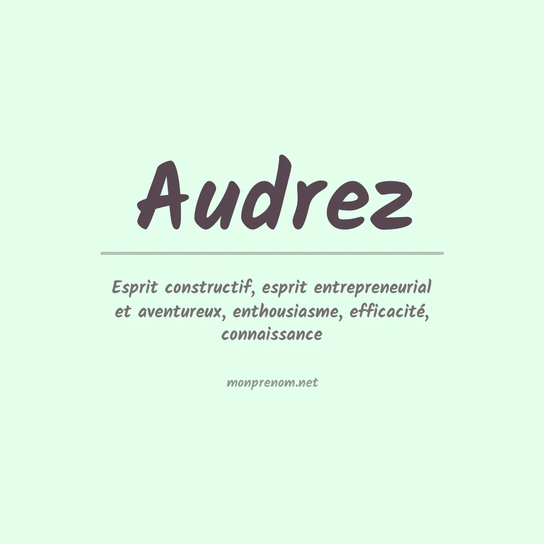 Signification du prénom Audrez
