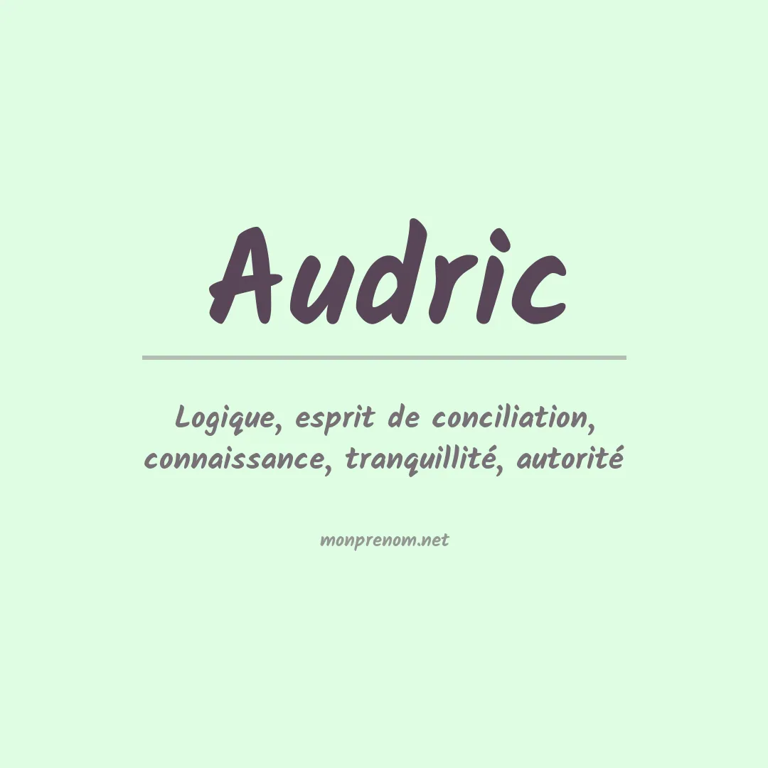 Signification du prénom Audric