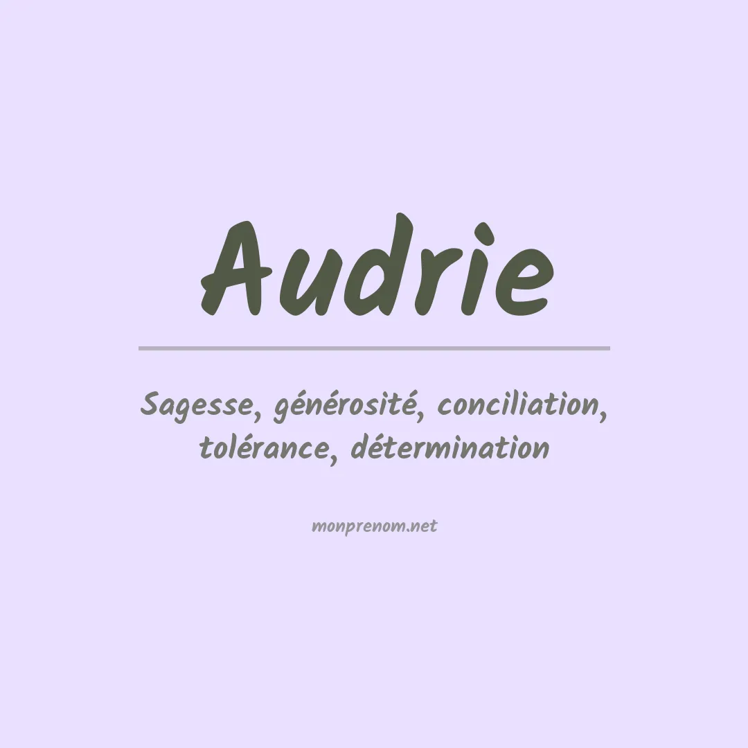Signification du prénom Audrie