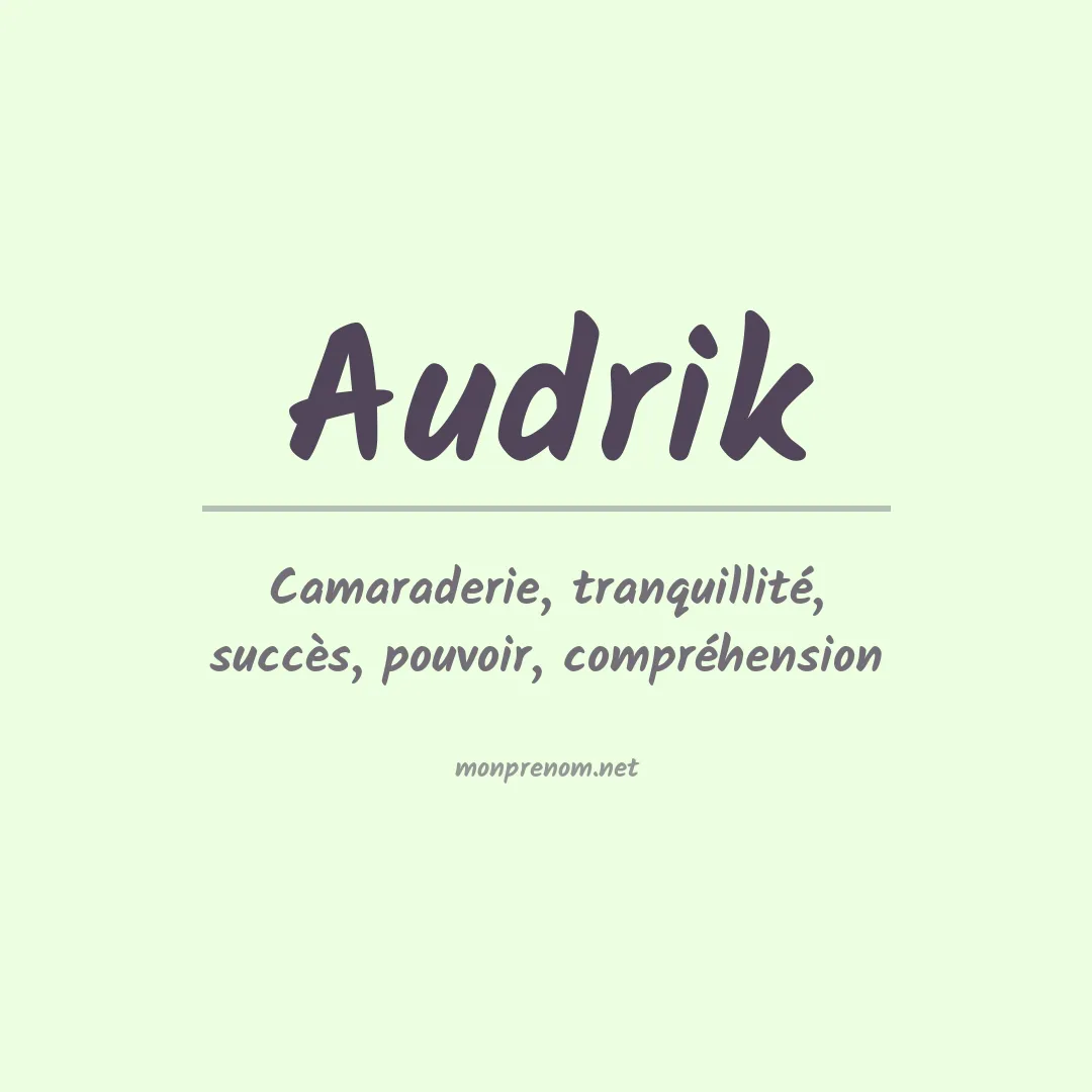 Signification du prénom Audrik