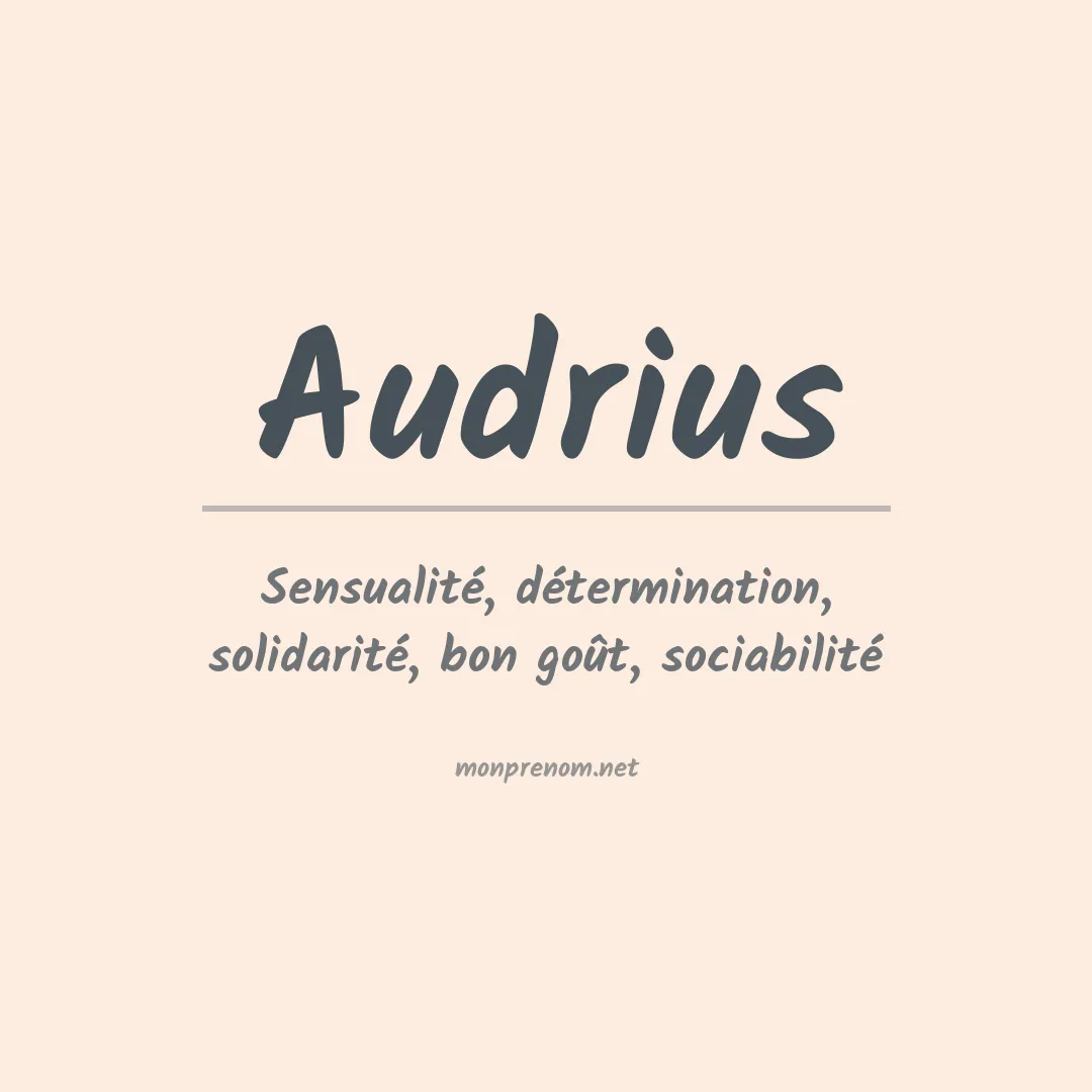 Signification du prénom Audrius