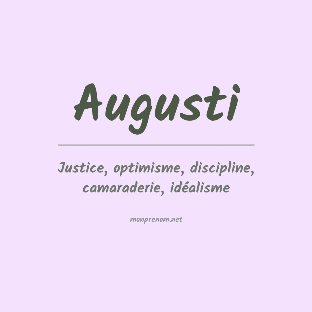 Signification du prénom Augusti