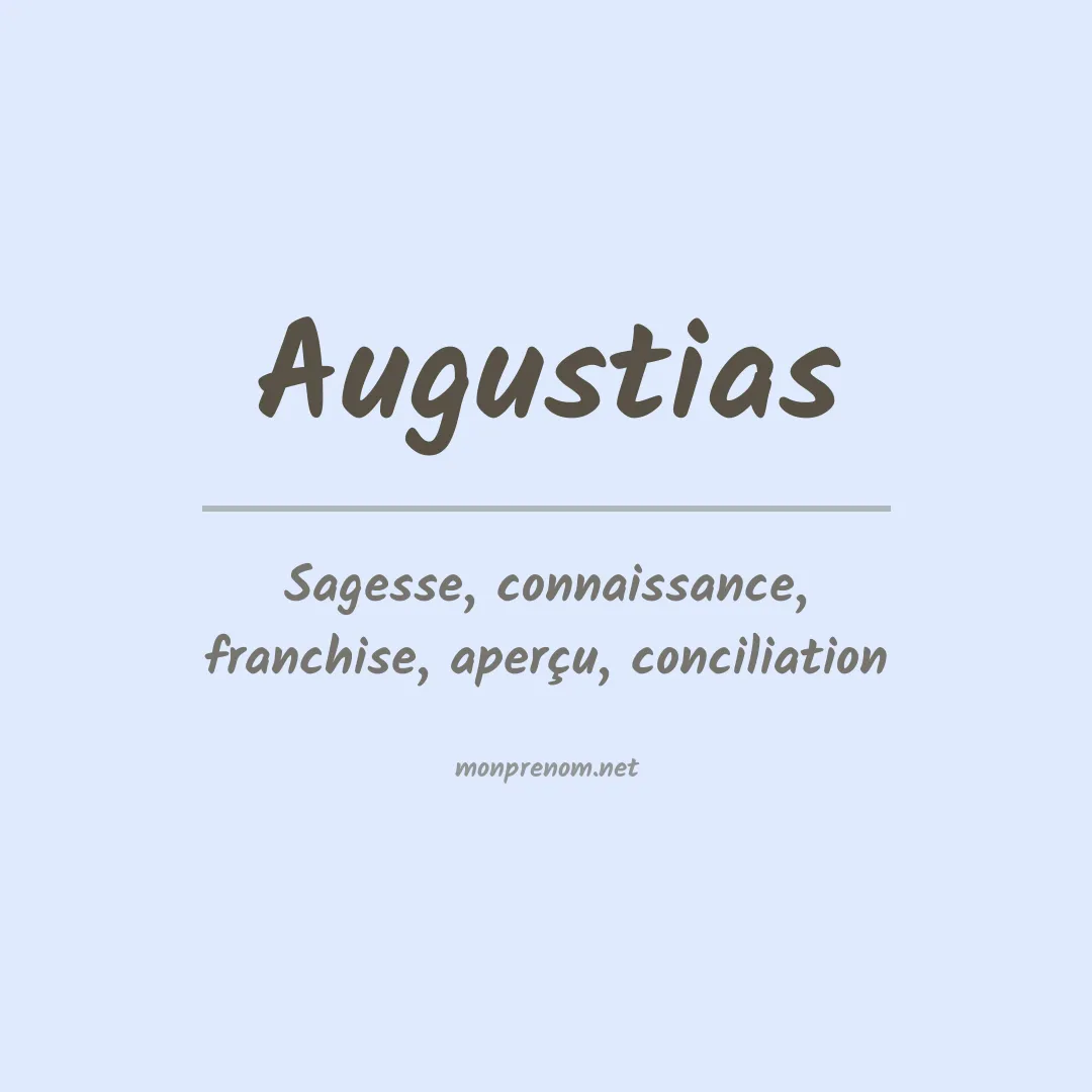 Signification du prénom Augustias