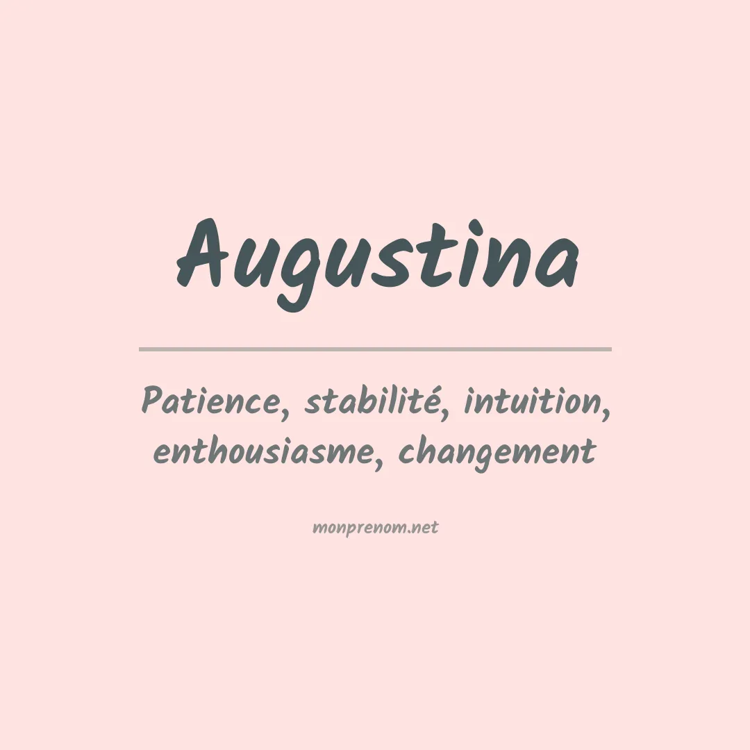 Signification du prénom Augustina