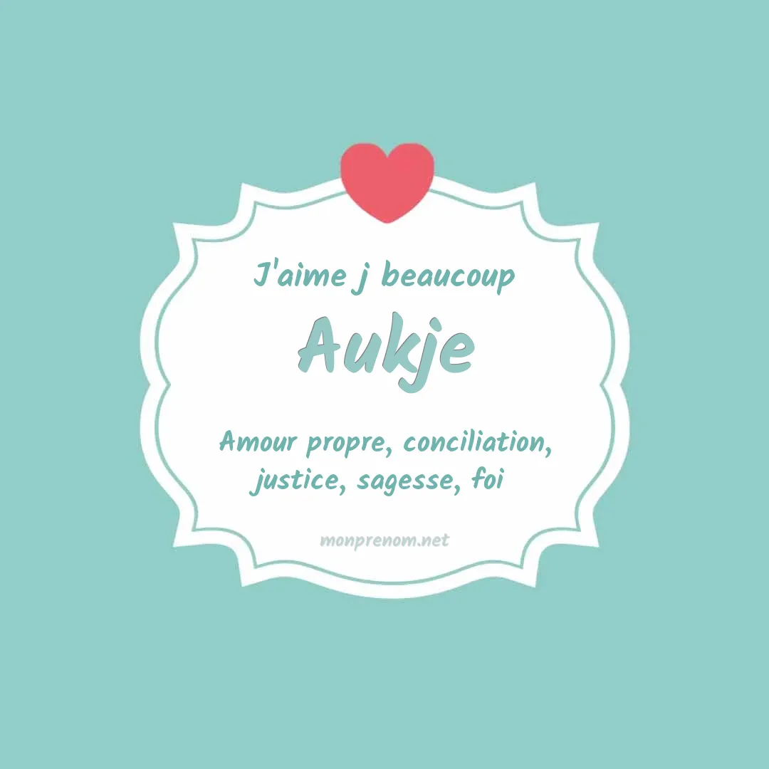 J'aime beaucoup Aukje