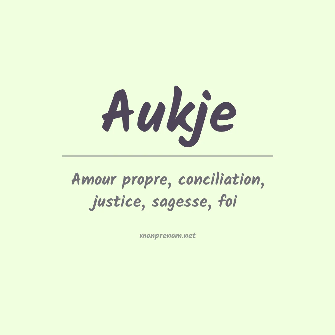 Signification du prénom Aukje