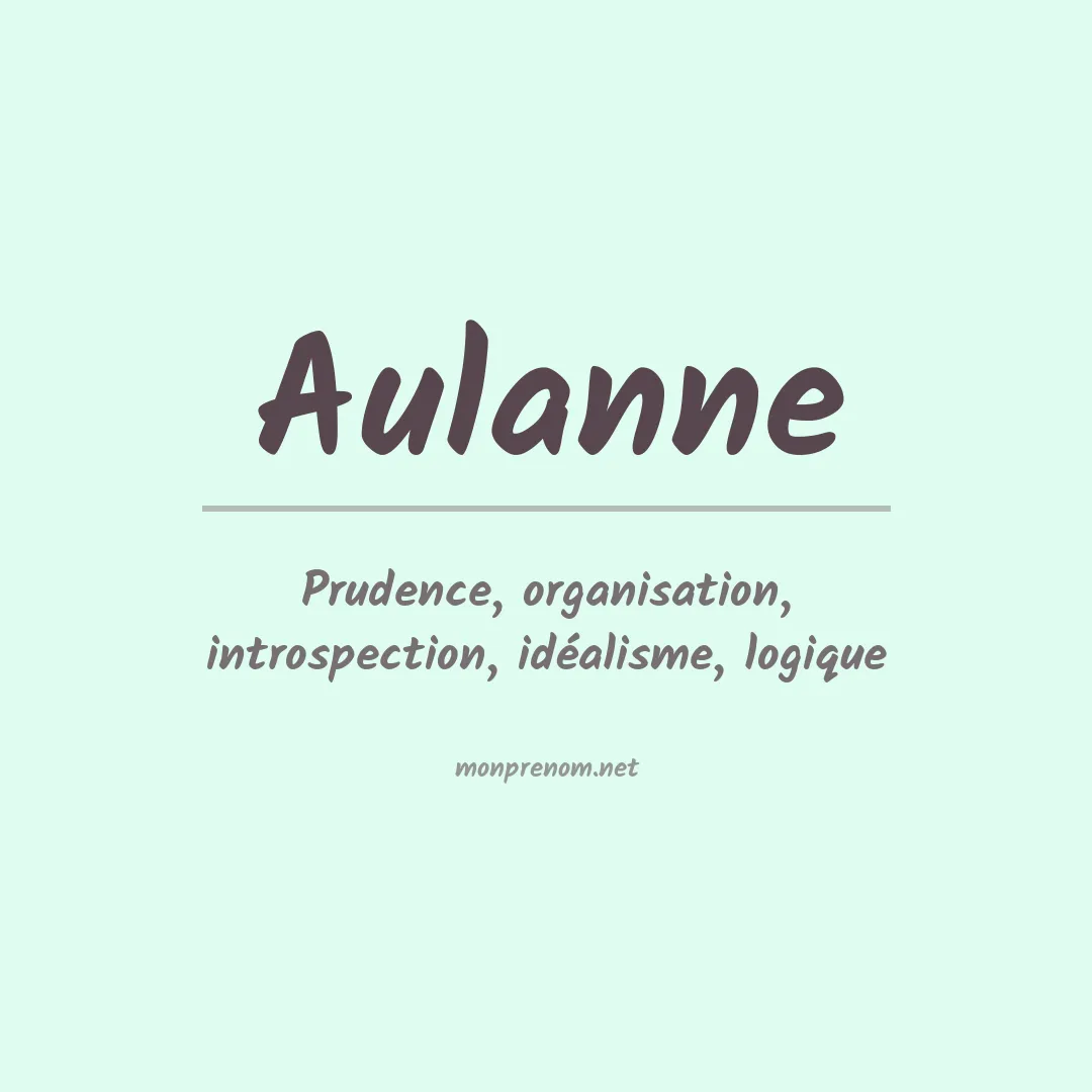 Signification du prénom Aulanne