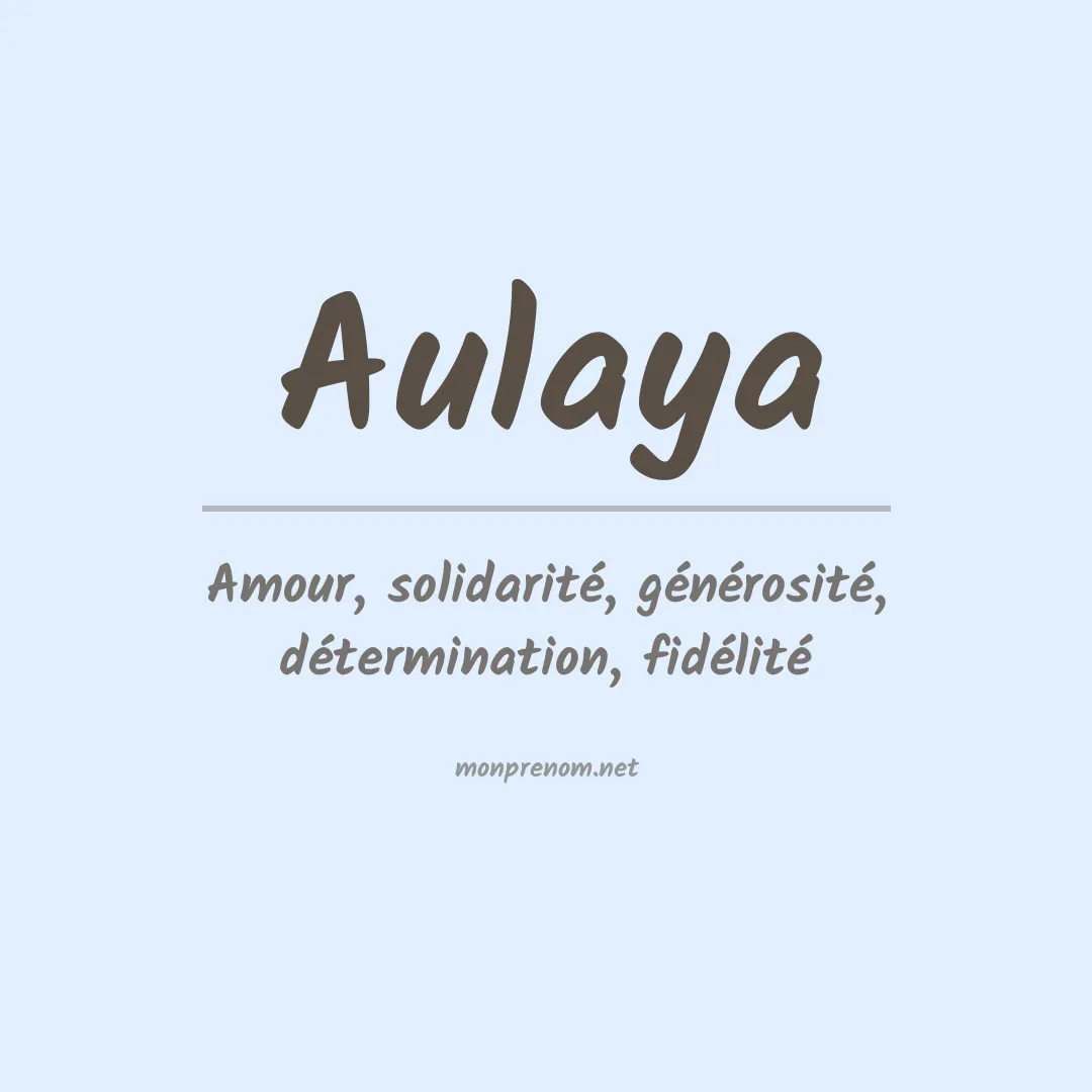 Prénom Aulaya