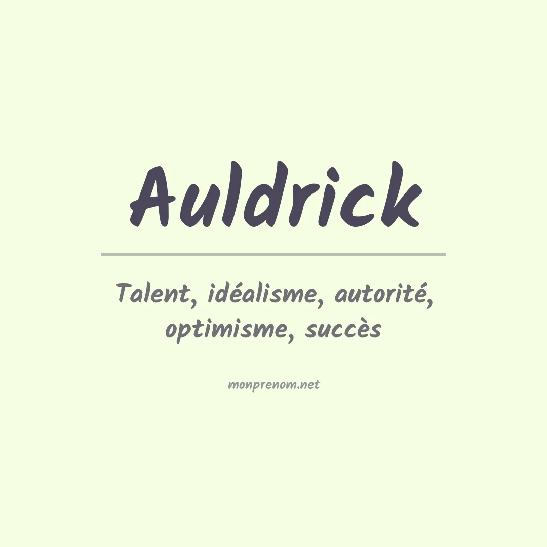 Signification du prénom Auldrick