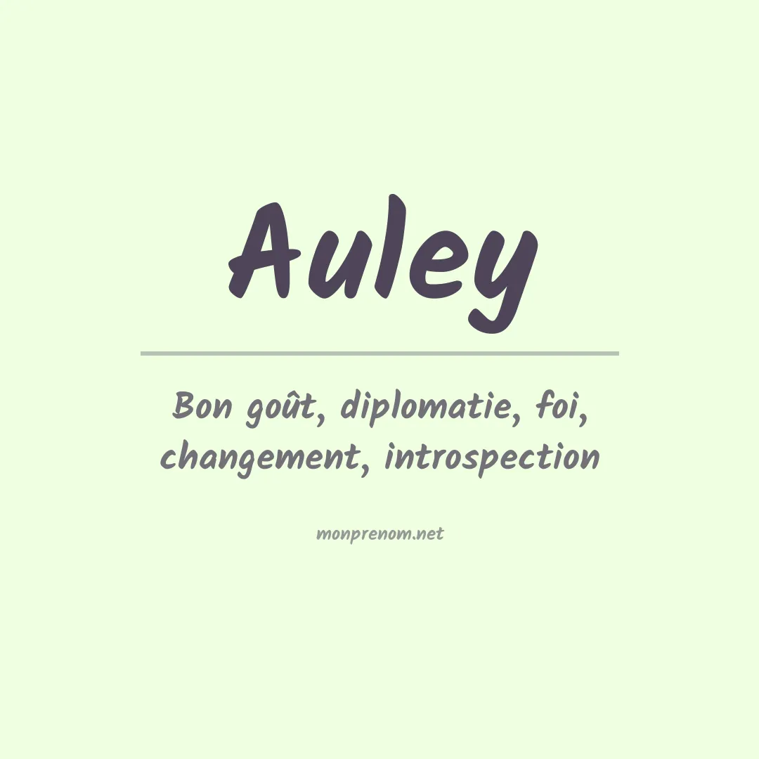Signification du prénom Auley