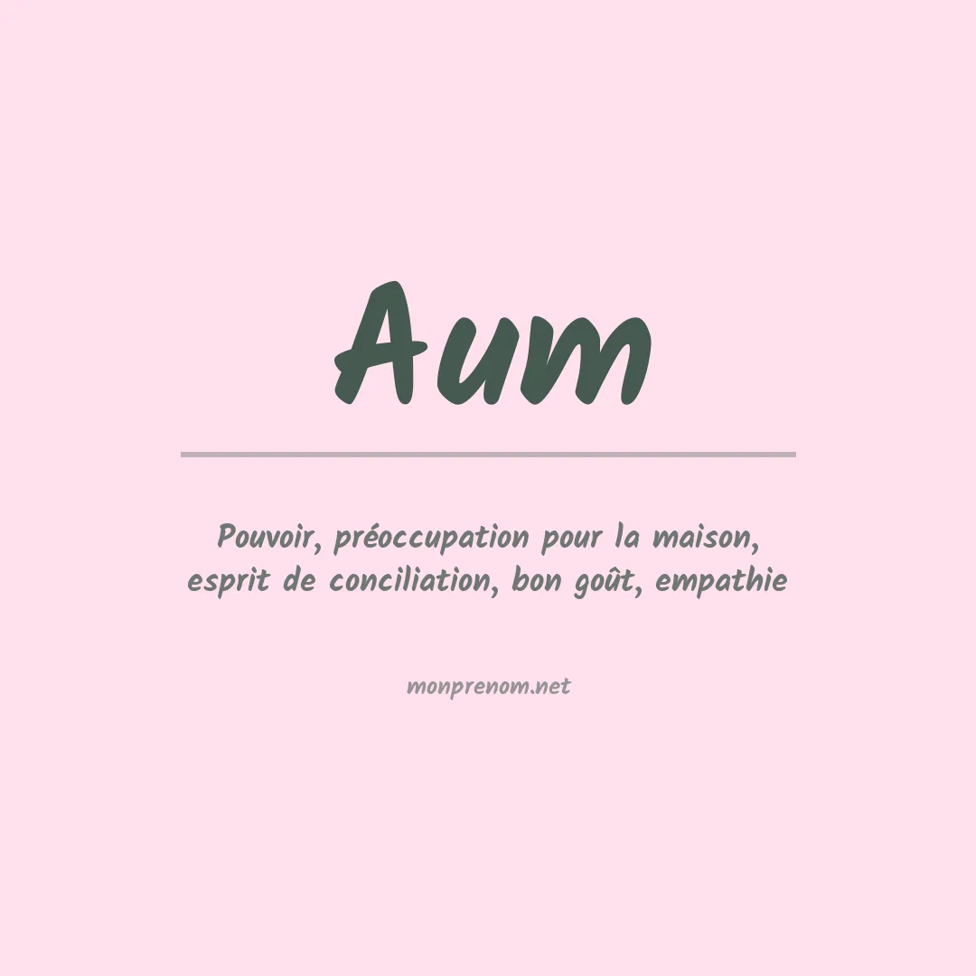 Signification du prénom Aum