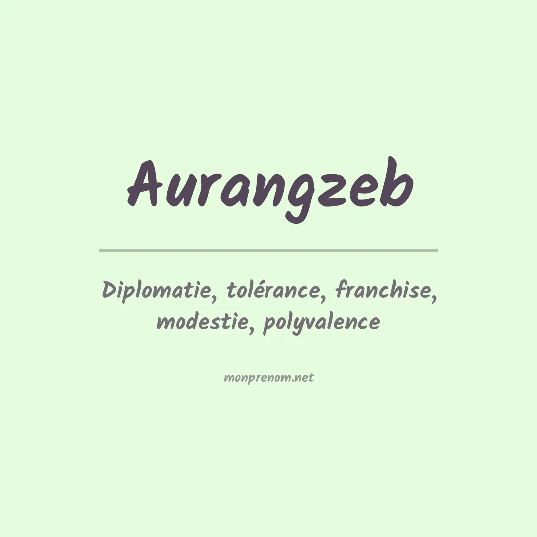 Signification du prénom Aurangzeb