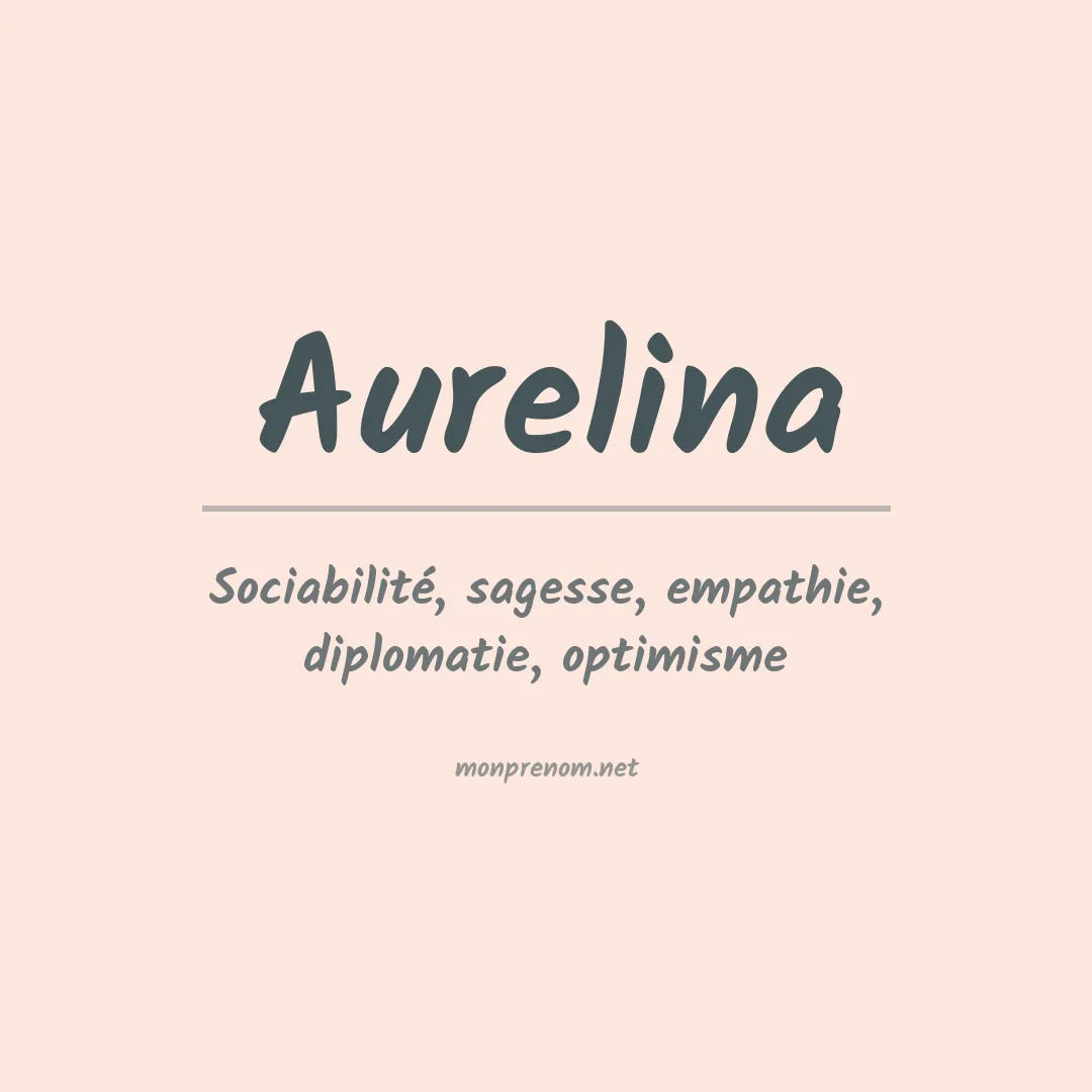 Signification du prénom Aurelina