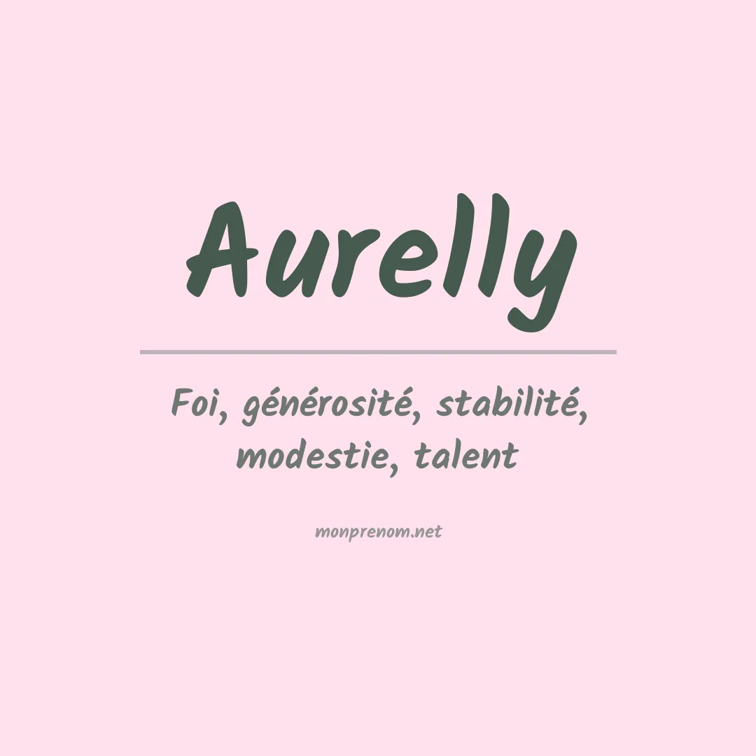 Signification du prénom Aurelly