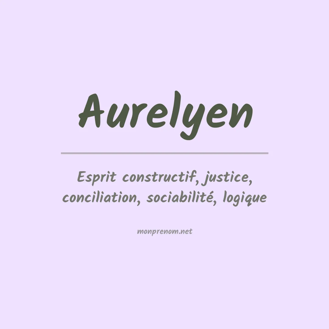 Signification du prénom Aurelyen