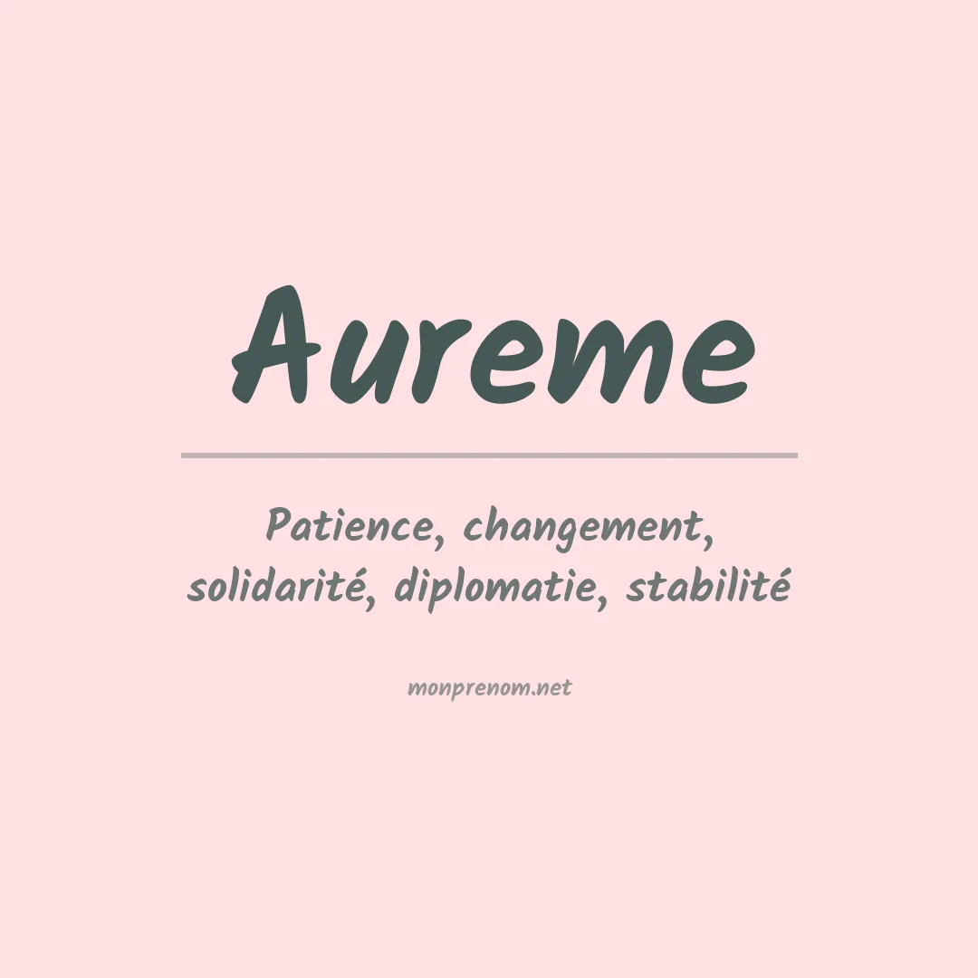Signification du prénom Aureme