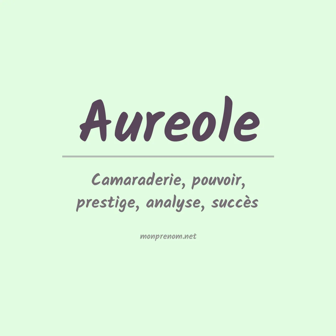 Signification du prénom Aureole