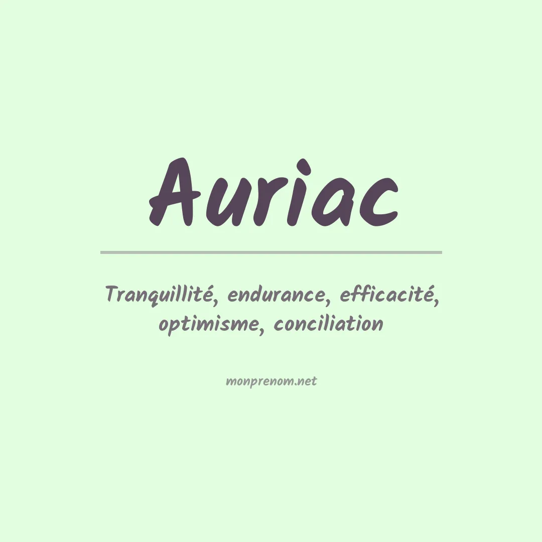 Signification du prénom Auriac