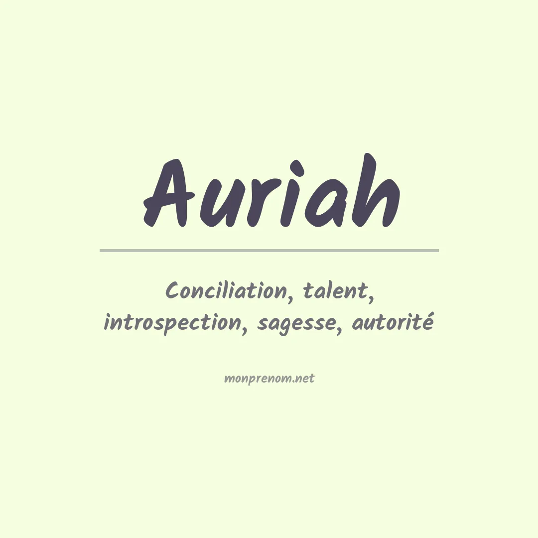 Signification du prénom Auriah