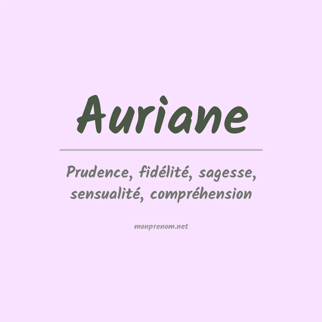 Signification du prénom Auriane