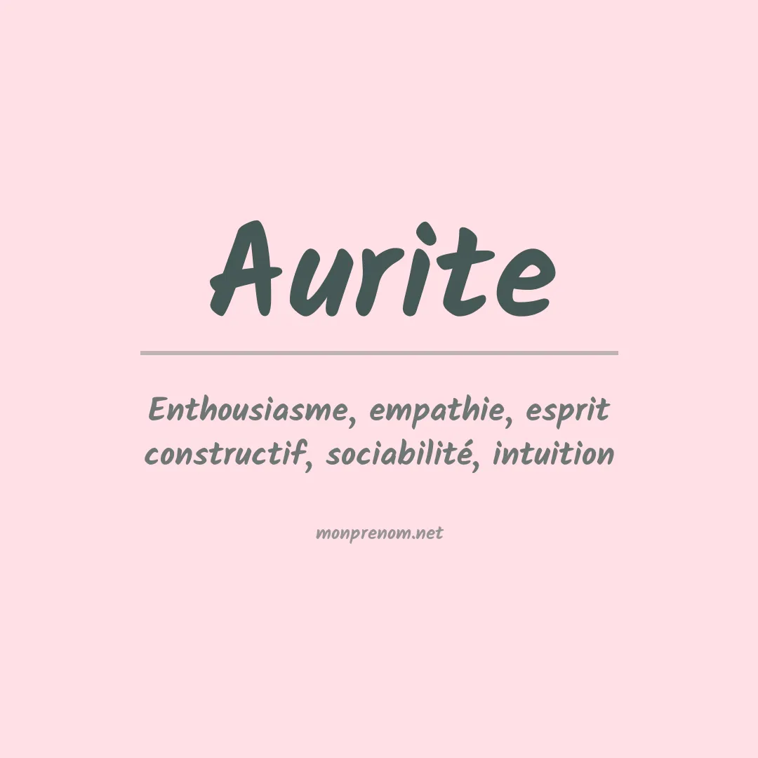 Signification du prénom Aurite