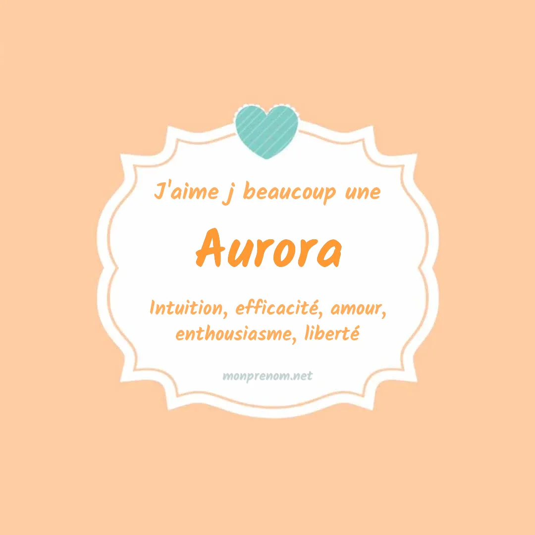 J'aime beaucoup Aurora