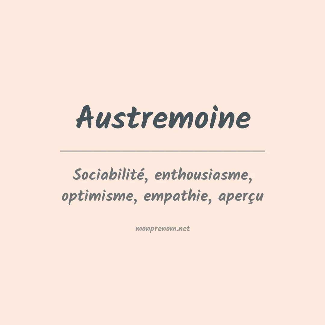 Signification du prénom Austremoine