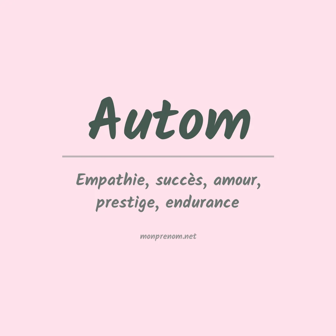 Signification du prénom Autom