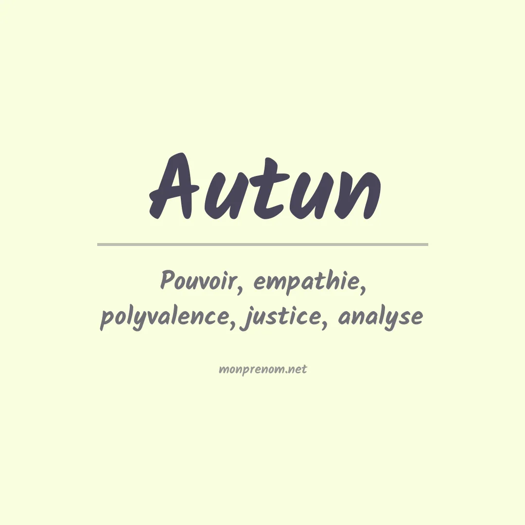 Signification du prénom Autun