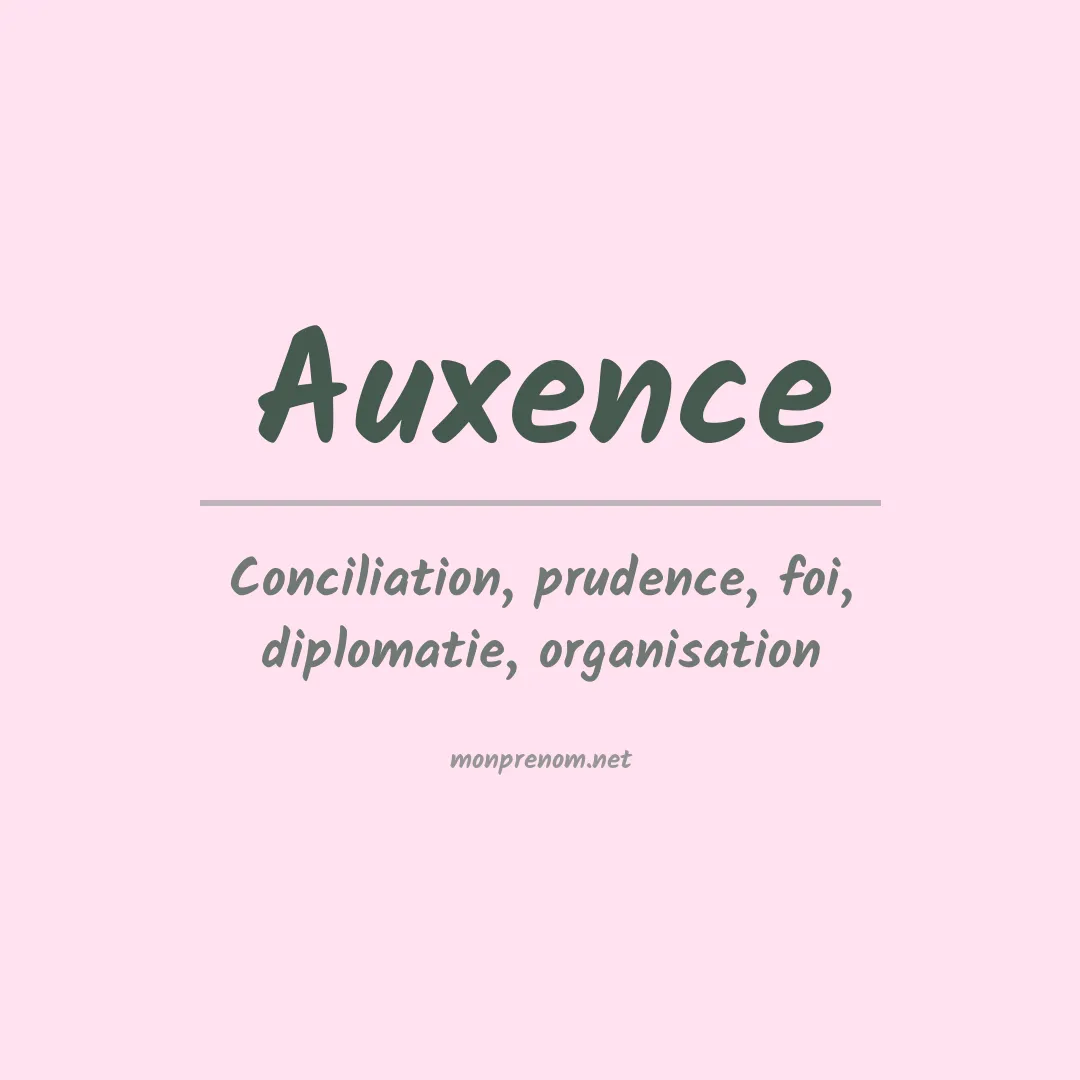 Signification du prénom Auxence