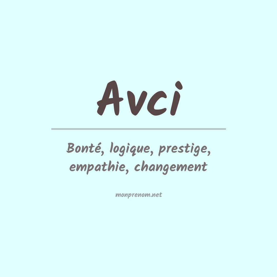 Signification du prénom Avci