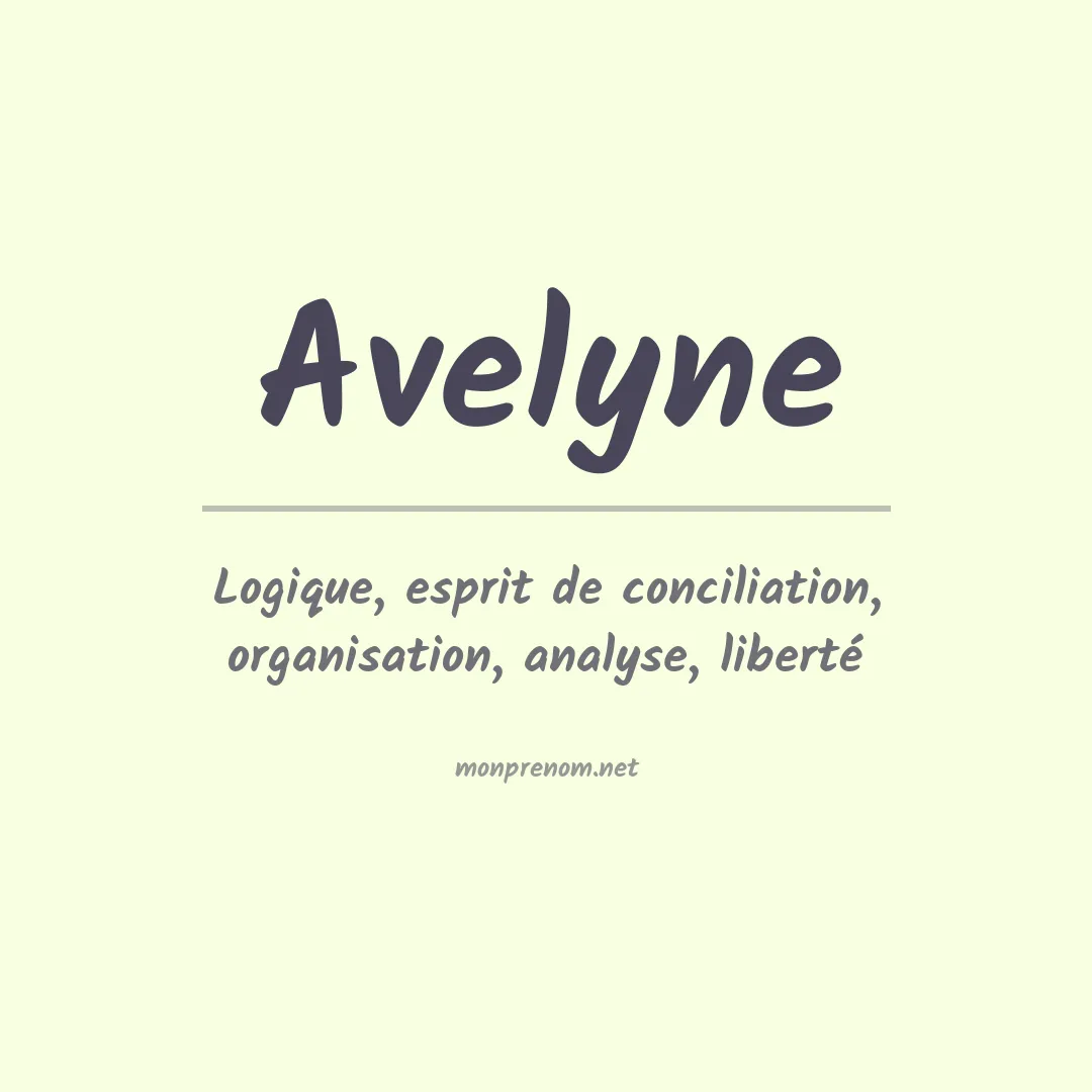 Signification du prénom Avelyne
