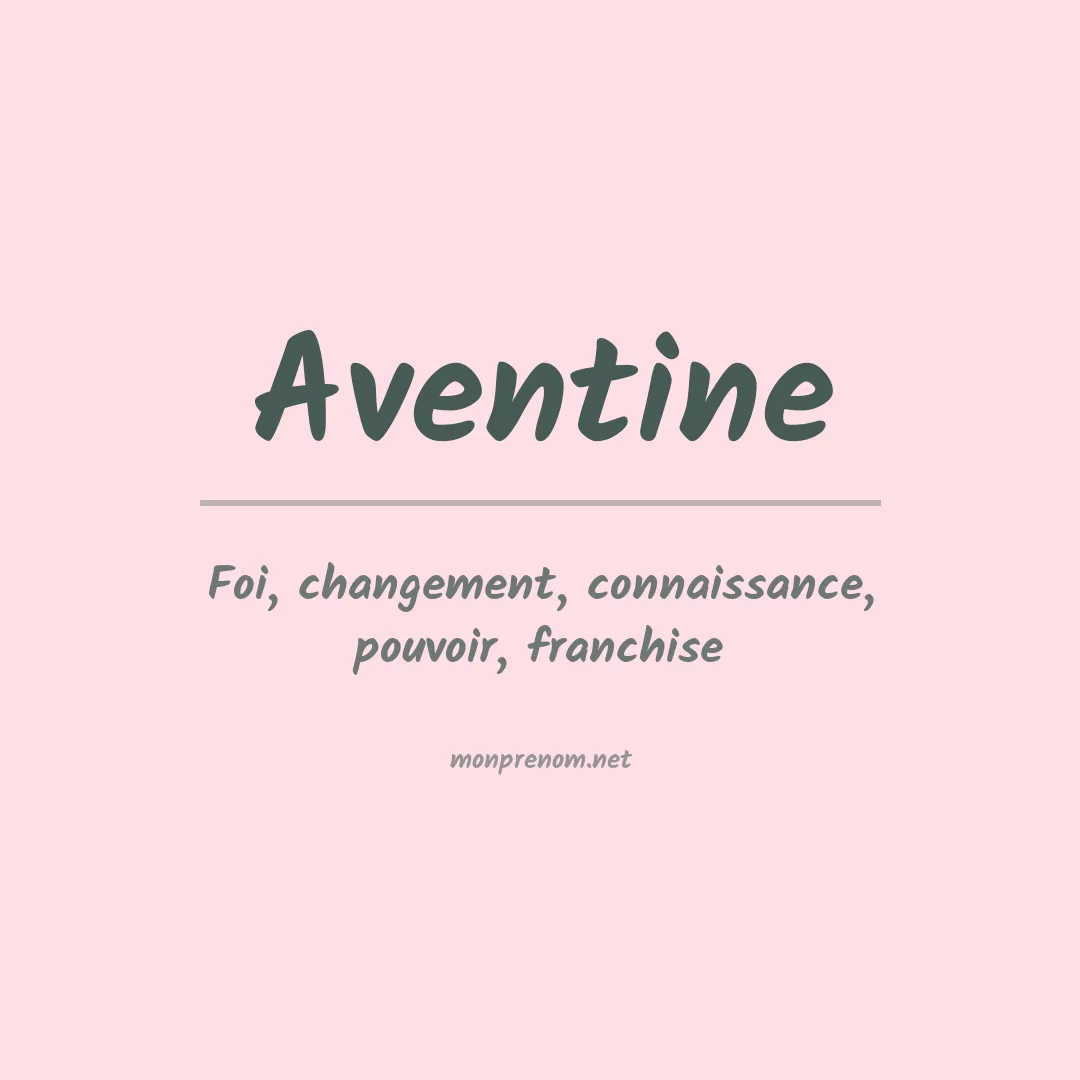 Signification du prénom Aventine