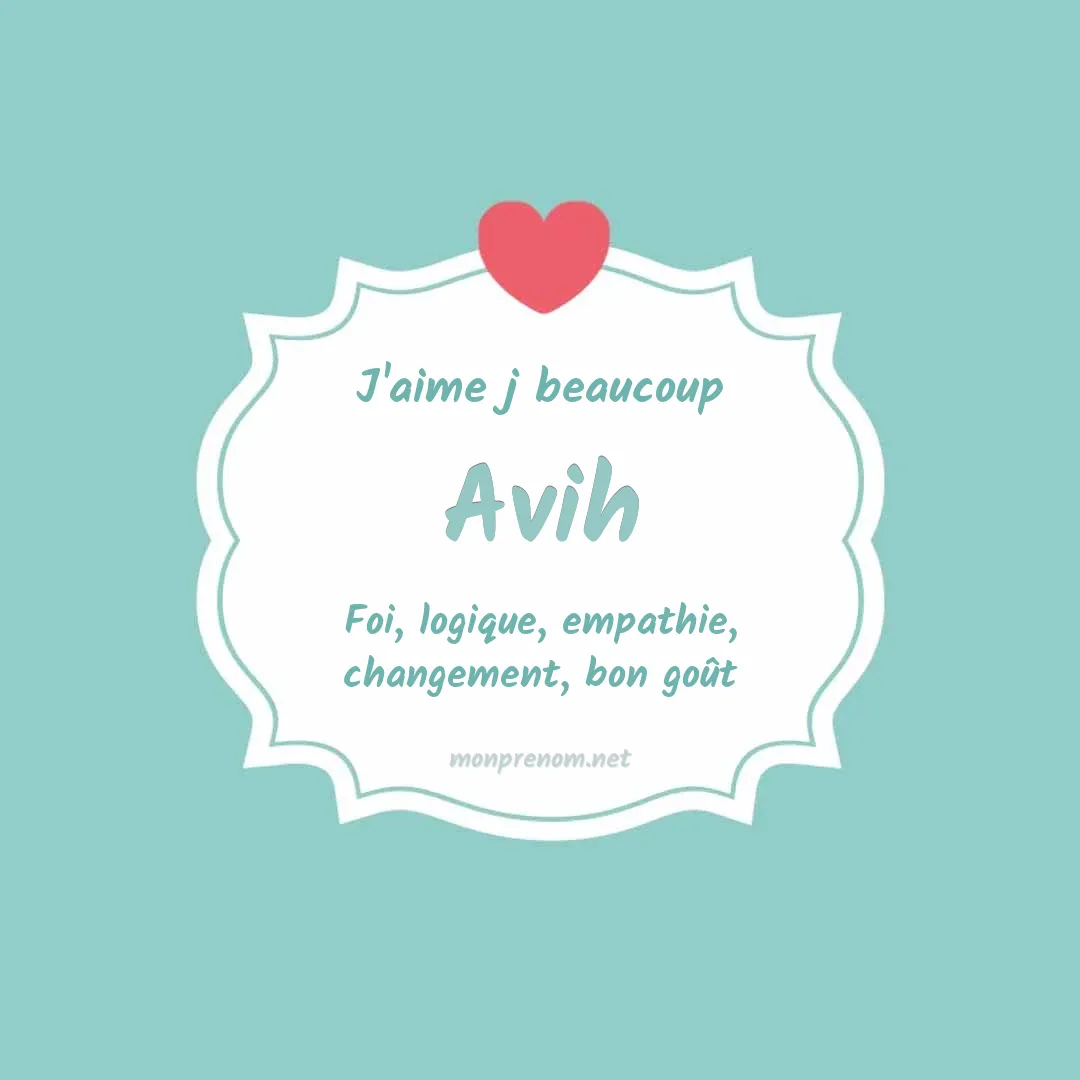 J'aime beaucoup Avih
