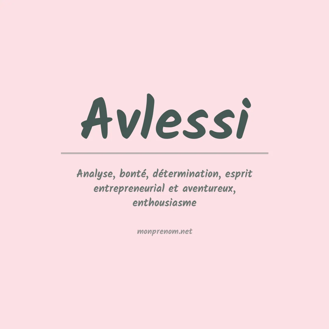 Signification du prénom Avlessi