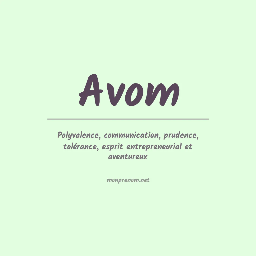 Signification du prénom Avom