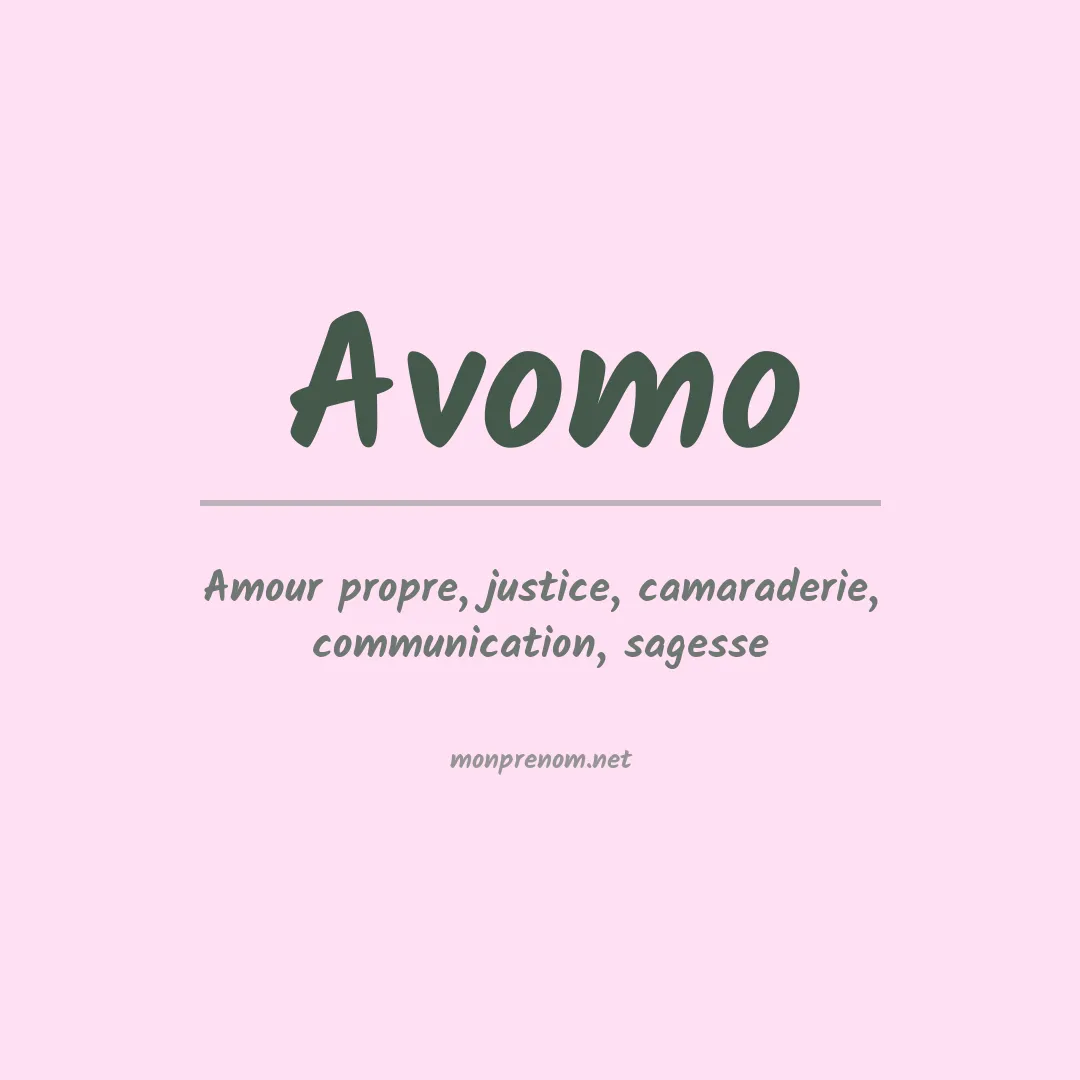 Signification du prénom Avomo