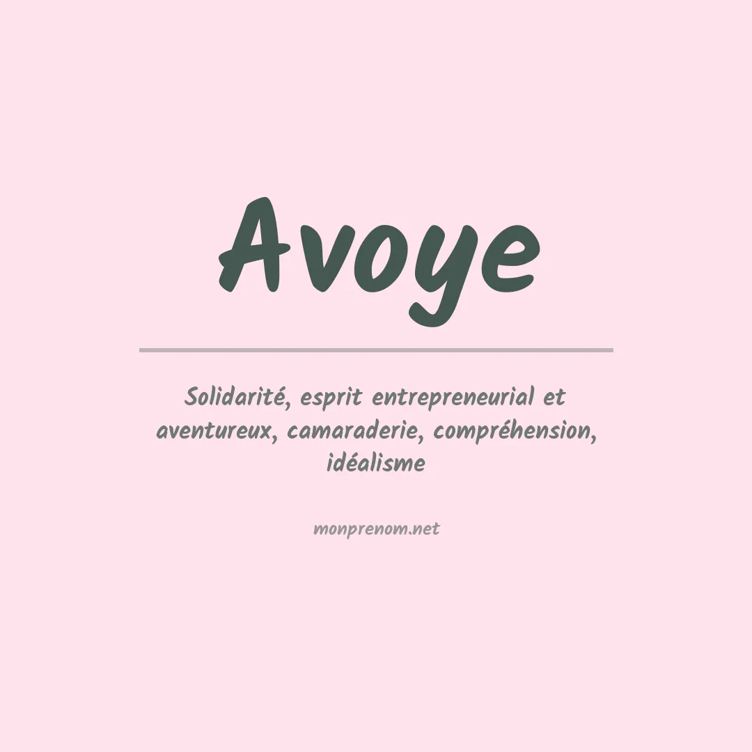 Signification du prénom Avoye