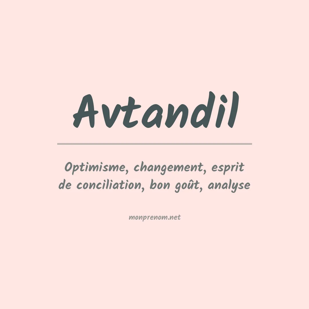 Signification du prénom Avtandil