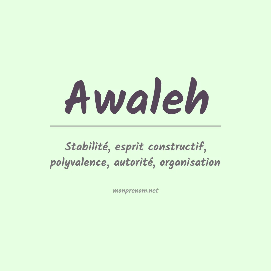 Signification du prénom Awaleh