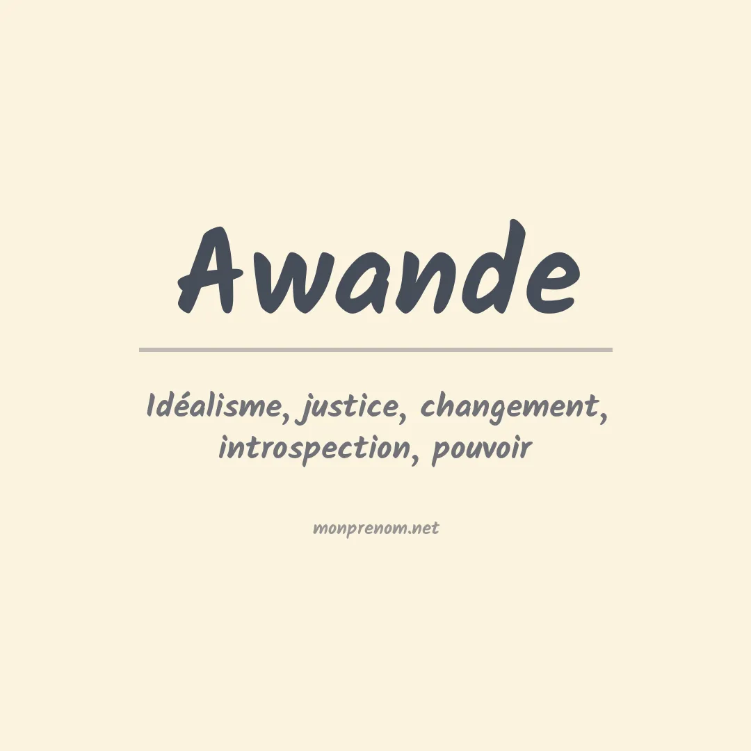 Signification du prénom Awande