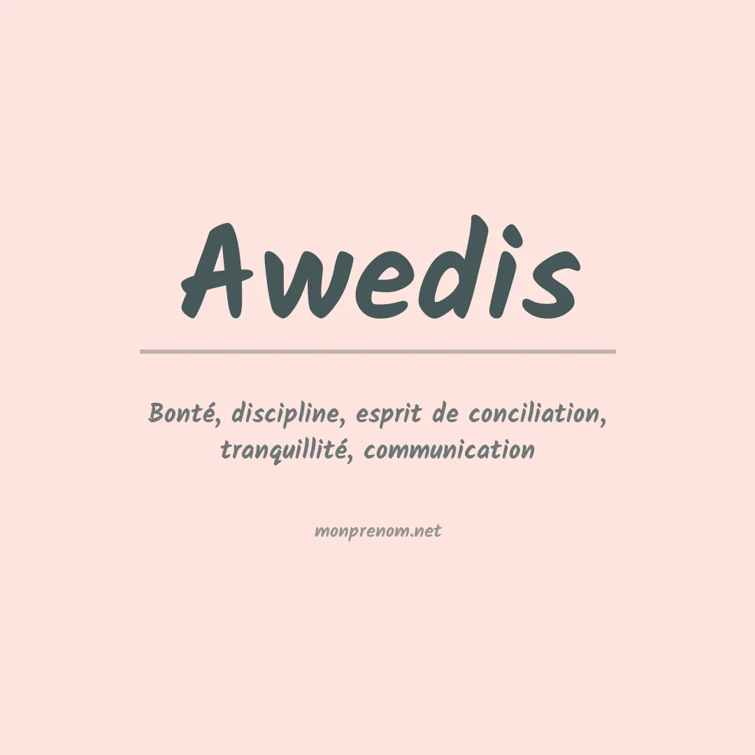 Signification du prénom Awedis
