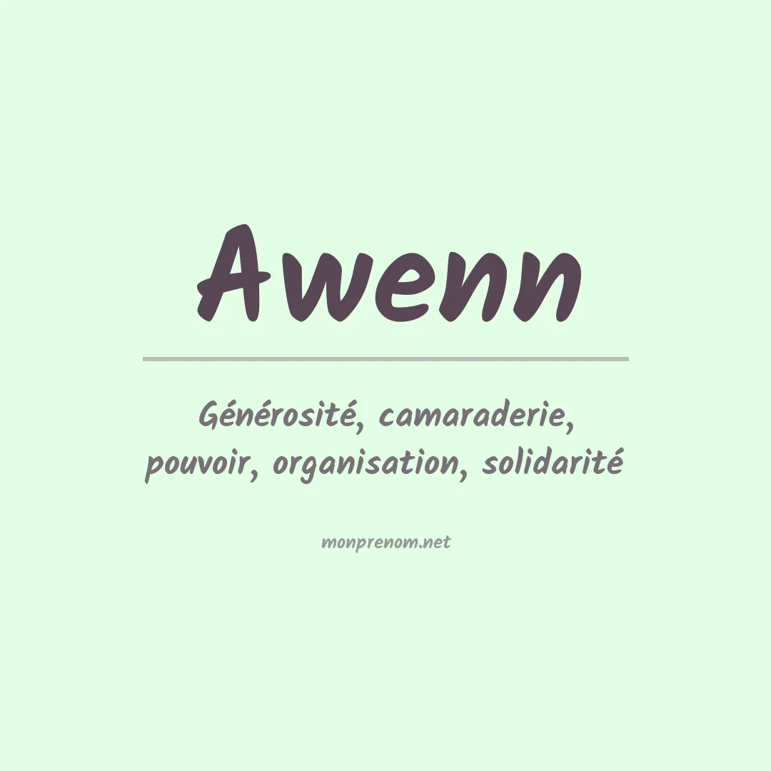 Signification du prénom Awenn