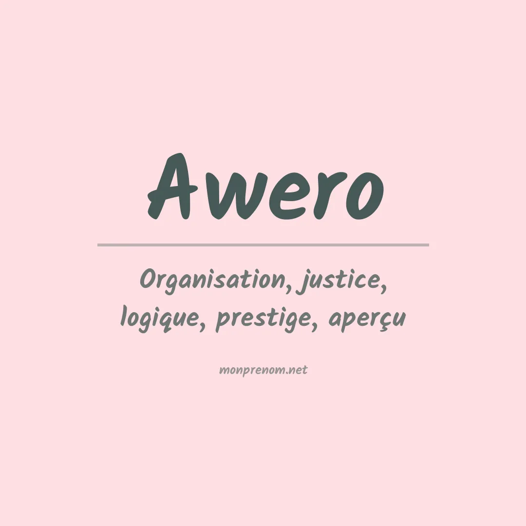 Signification du prénom Awero