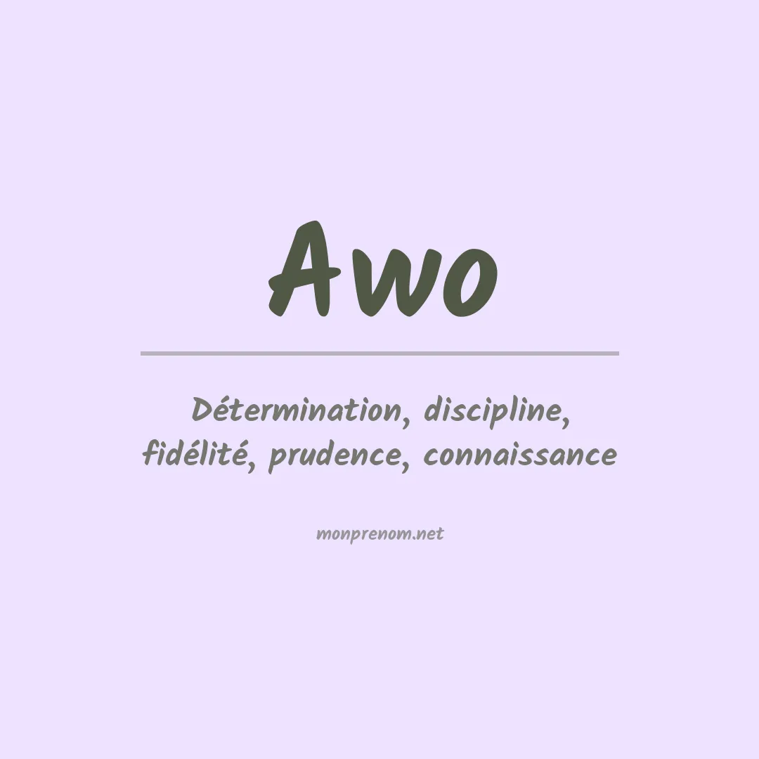 Signification du prénom Awo
