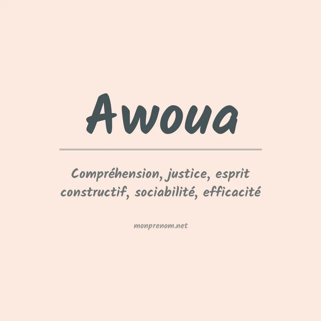 Signification du prénom Awoua