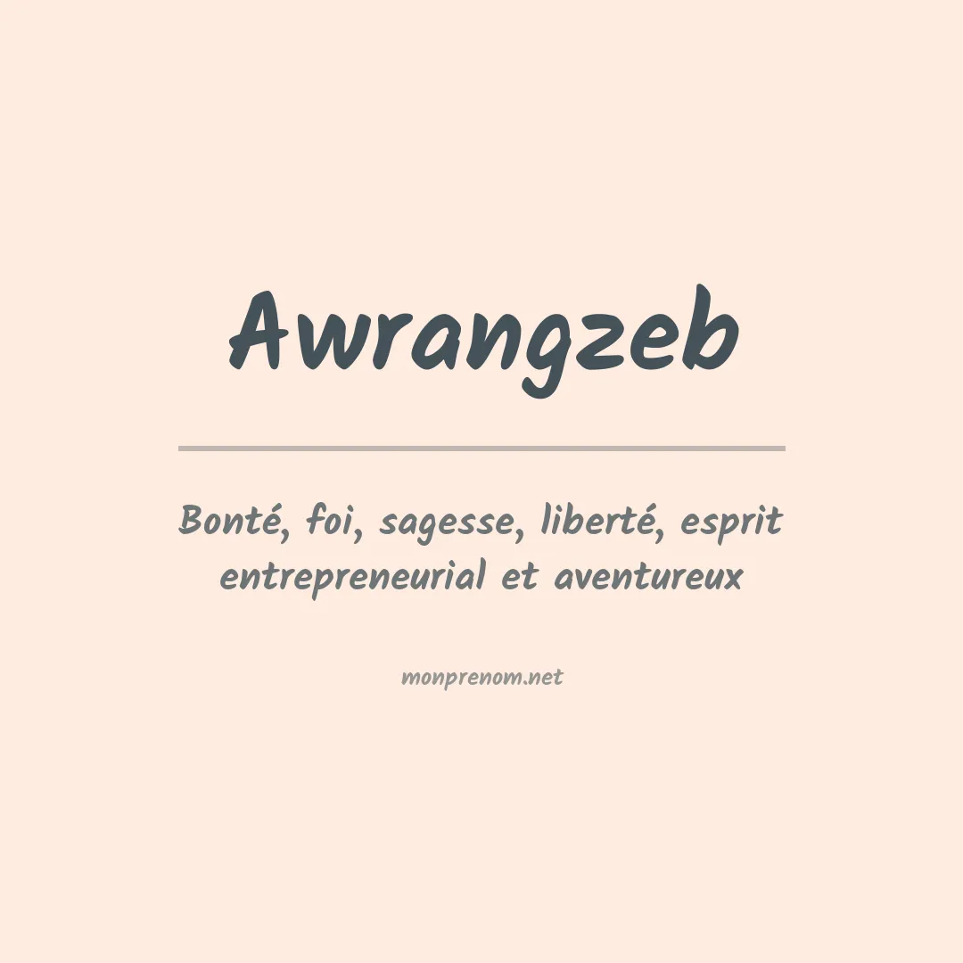 Signification du prénom Awrangzeb