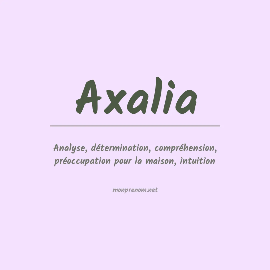 Prénom Axalia