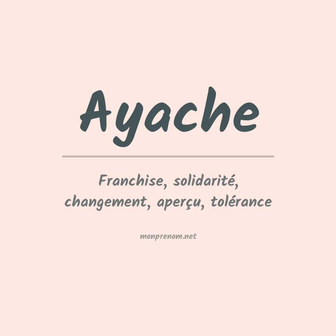 Signification du prénom Ayache